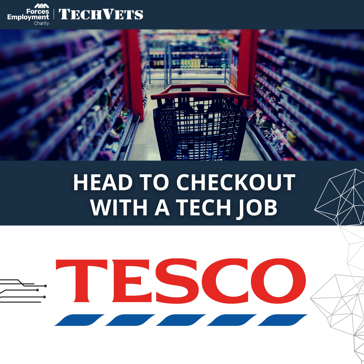 Head to checkout with a job in Tech with Tesco TechVets